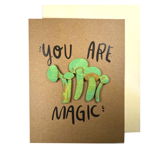 You are Magic - Mushroom Magnet w/ Card