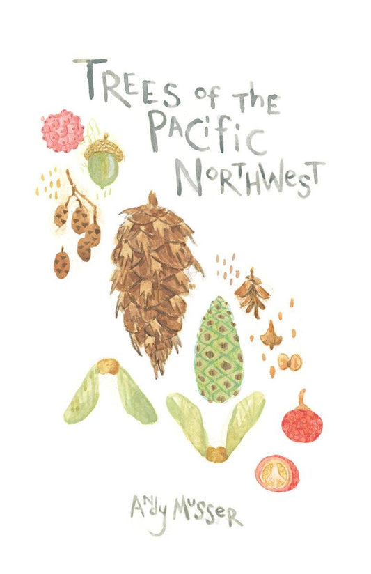 Trees of the Pacific Northwest
