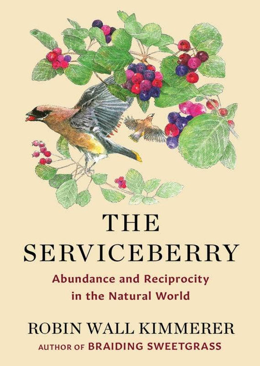 The Serviceberry: Abundance and Reciprocity in Natural World