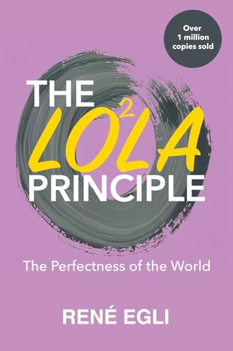 The Lola Principle by René Egli